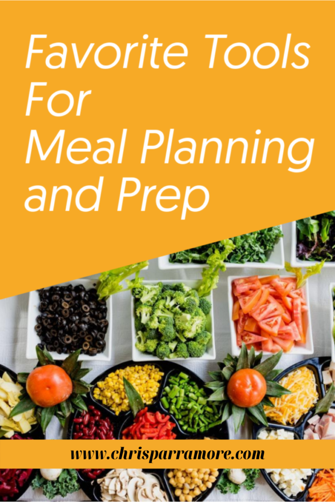 Favorite Tools For Meal Planning and Prep