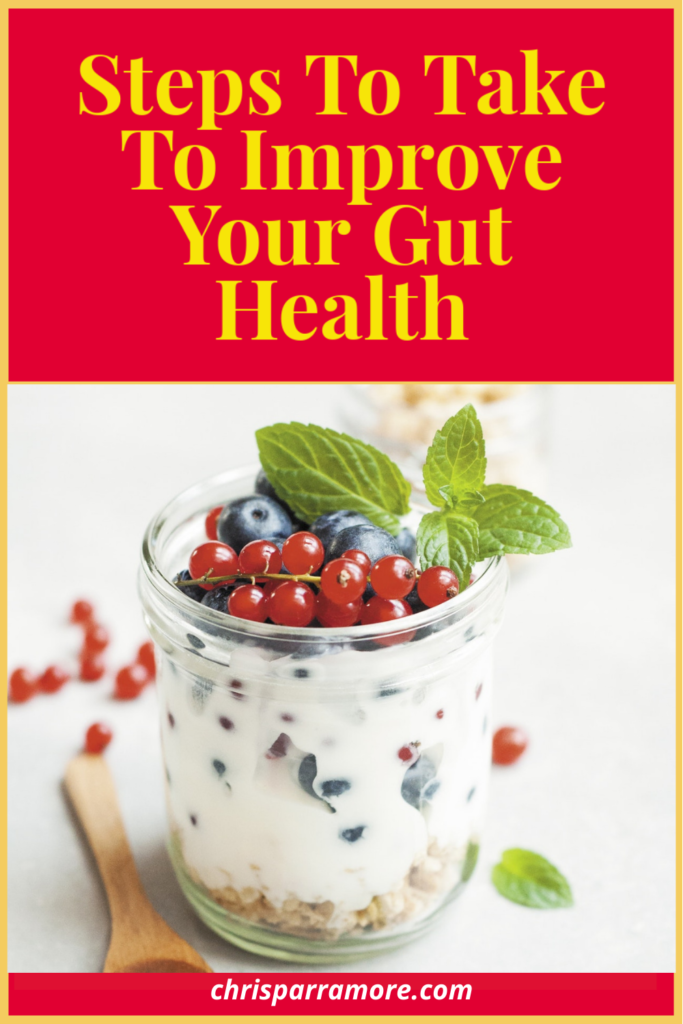 Steps to Improve Your Gut Health